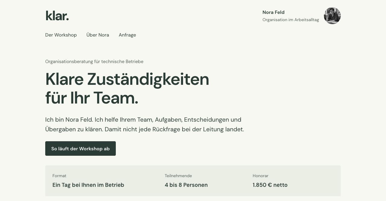 klar. für Nora Feld: kompakter Auftritt mit einer Schriftfamilie und verständlichem Workshopangebot zu Zuständigkeiten und Übergaben